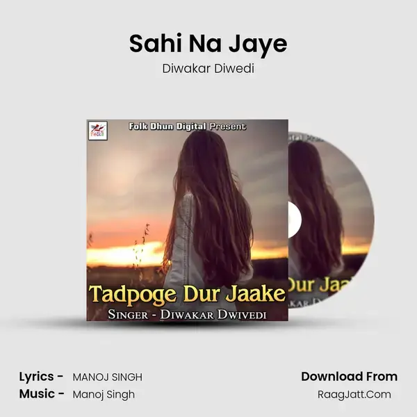 Sahi Na Jaye mp3 song