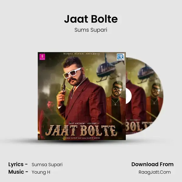 Jaat Bolte mp3 song