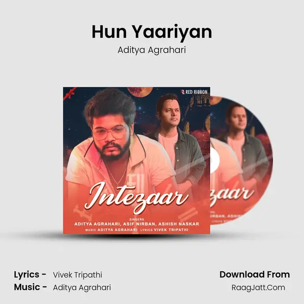 Hun Yaariyan mp3 song