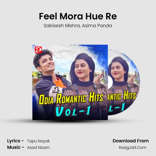 Feel Mora Hue Re Song mp3 | Sabisesh Mishra