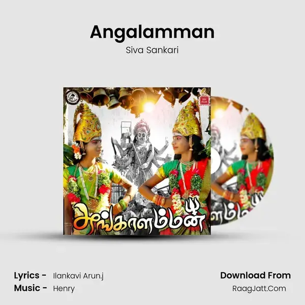 Angalamman mp3 song