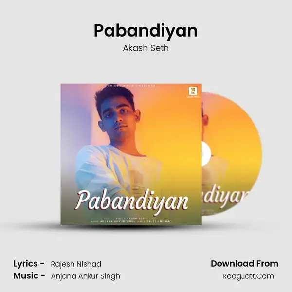 Pabandiyan Song mp3 | Akash Seth