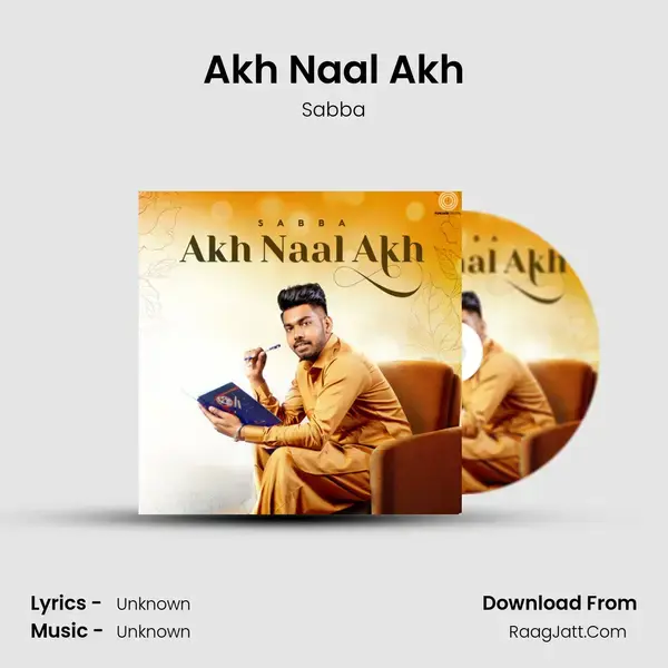 Akh Naal Akh Song mp3 | Sabba