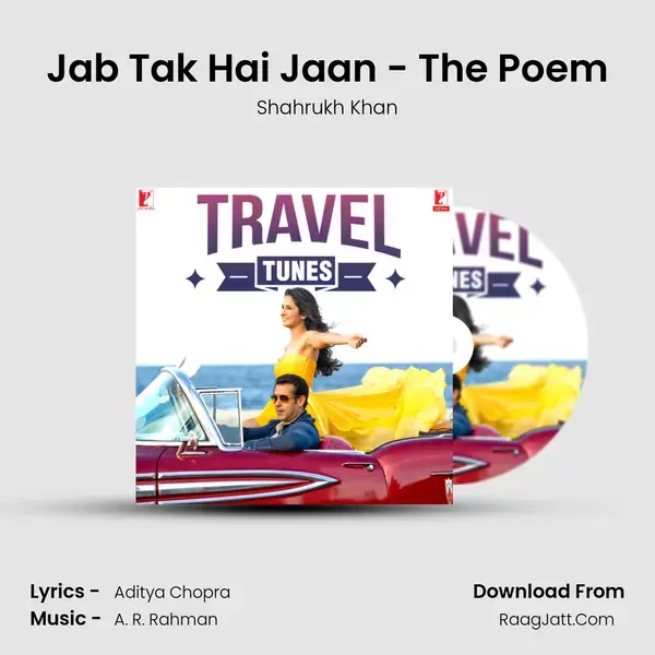 Jab Tak Hai Jaan - The Poem mp3 song