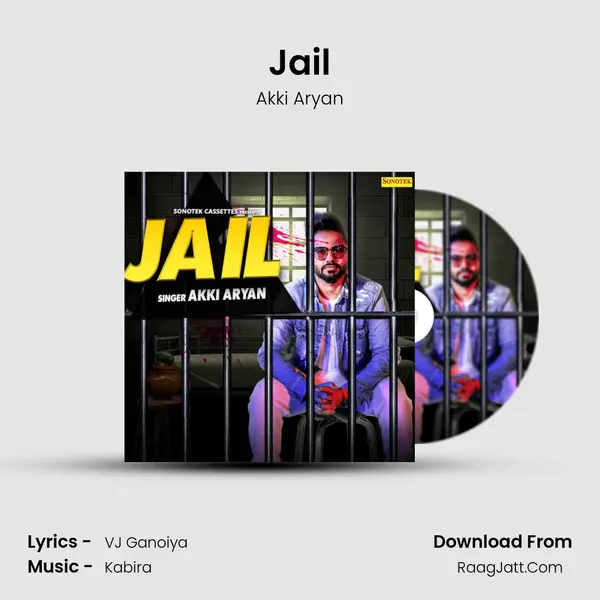 Jail Song mp3 | Akki Aryan