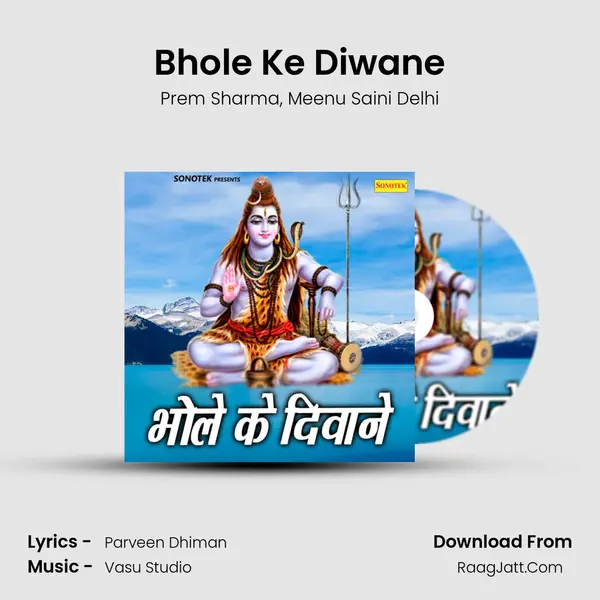 Bhole Ke Diwane mp3 song