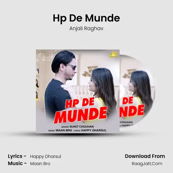 Hp De Munde Song mp3 | Anjali Raghav