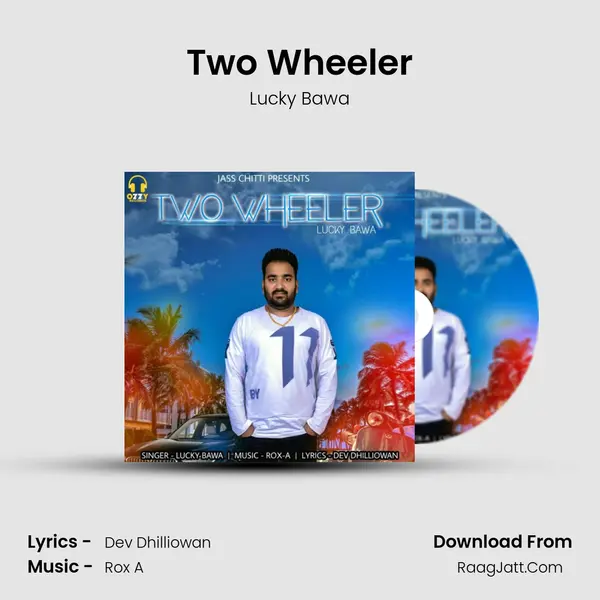 Two Wheeler - Lucky Bawa