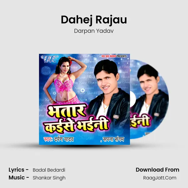 Dahej Rajau mp3 song