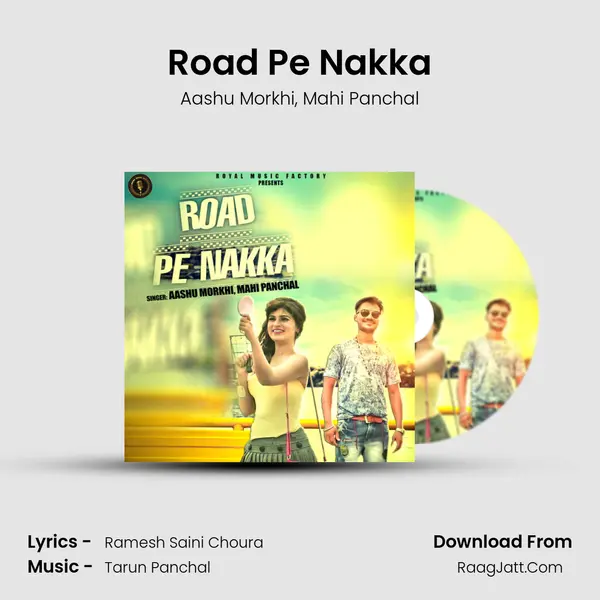 Road Pe Nakka mp3 song