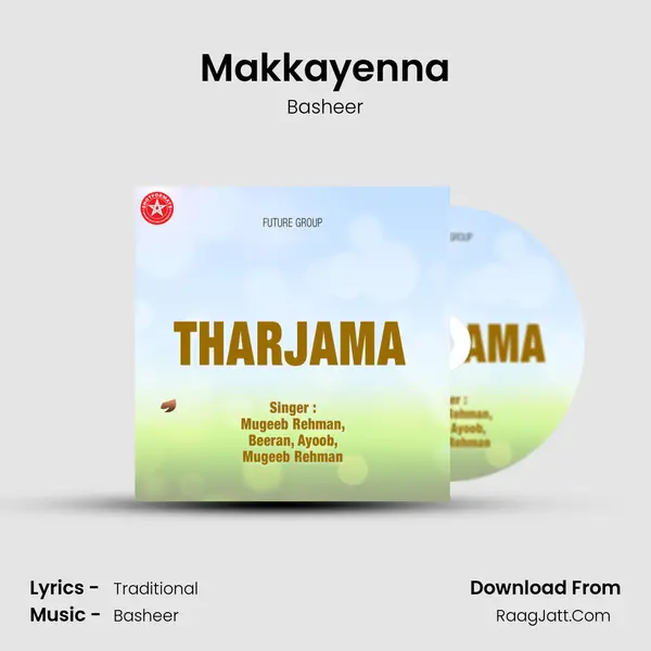 Makkayenna Song mp3 | Basheer