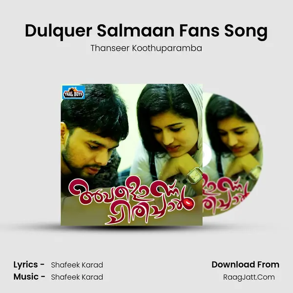 Dulquer Salmaan Fans Song Song mp3 | Thanseer Koothuparamba