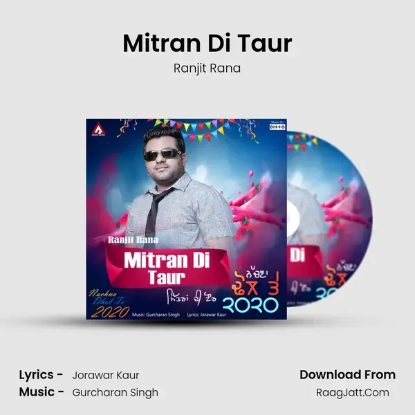 Mitran Di Taur - Ranjit Rana