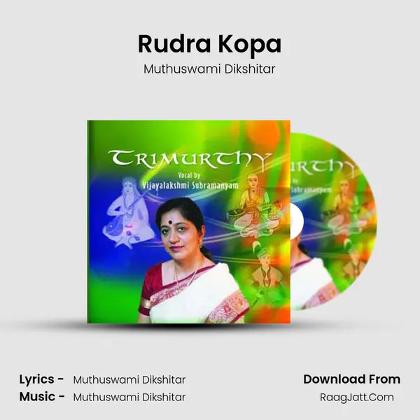 Rudra Kopa Song mp3 | Muthuswami Dikshitar