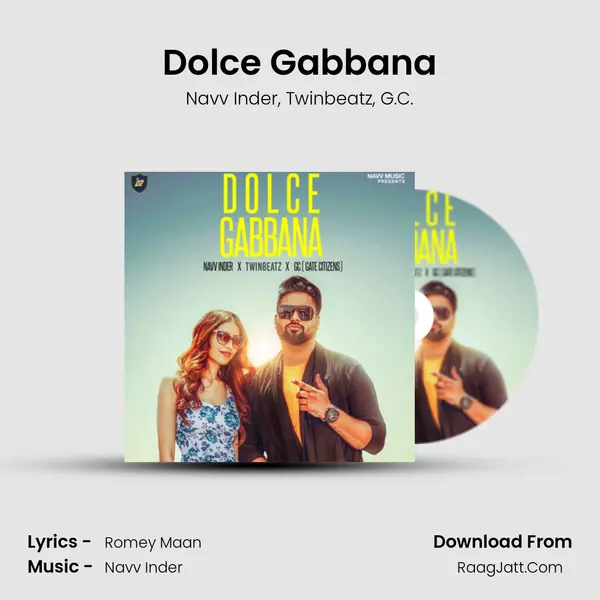 Dolce Gabbana Song mp3 | Navv Inder