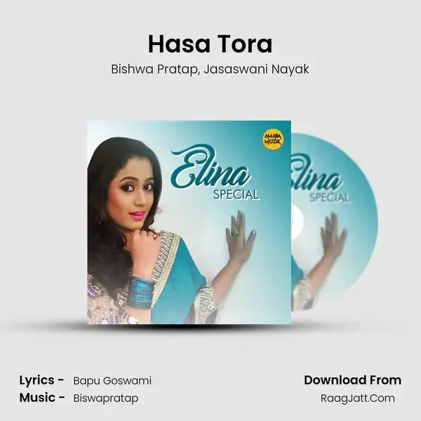 Hasa Tora mp3 song