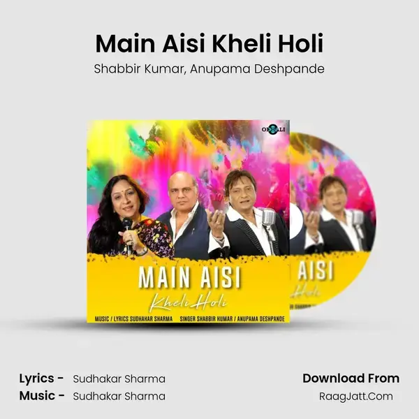 Main Aisi Kheli Holi mp3 song