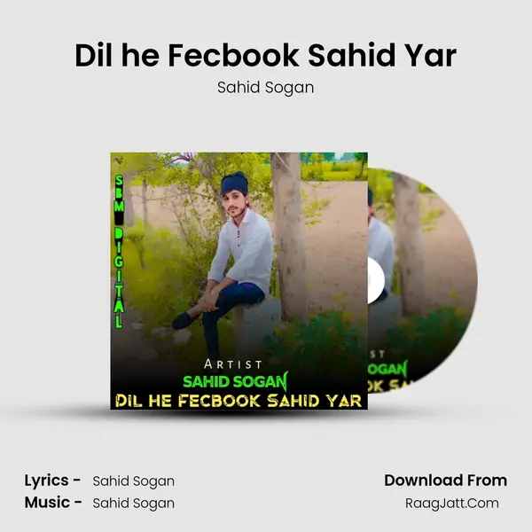 Dil he Fecbook Sahid Yar mp3 song