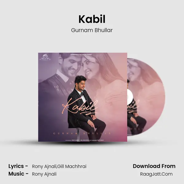 Kabil Song mp3 | Gurnam Bhullar