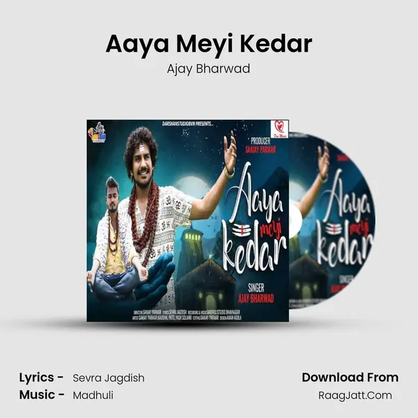 Aaya Meyi Kedar mp3 song