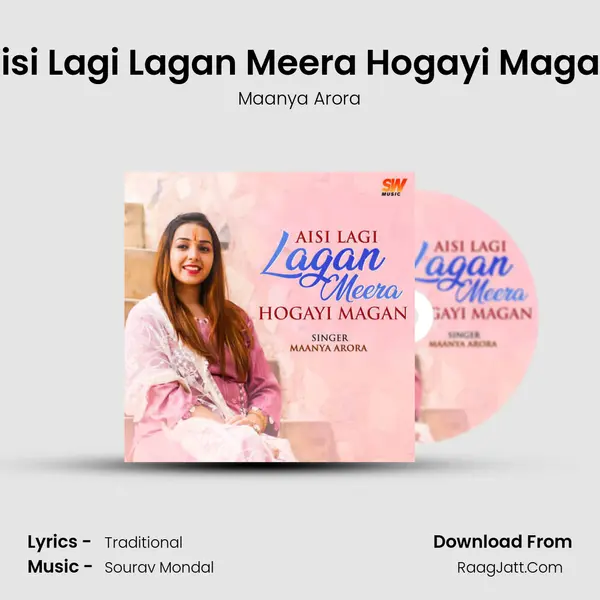 Aisi Lagi Lagan Meera Hogayi Magan mp3 song