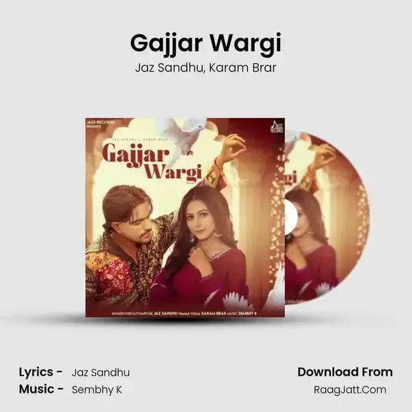 Gajjar Wargi - Jaz Sandhu