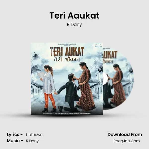 Teri Aukat - R Dany