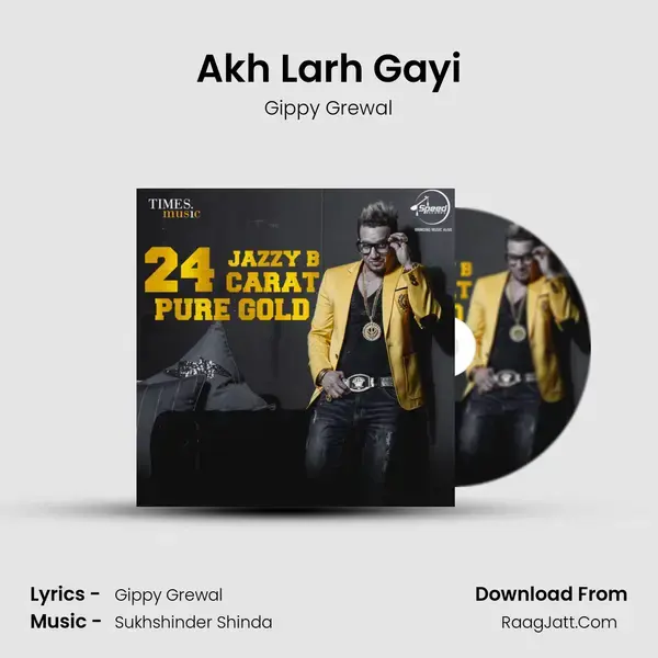 Akh Larh Gayi mp3 song