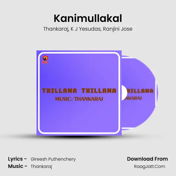 Kanimullakal Song mp3 | Thankaraj