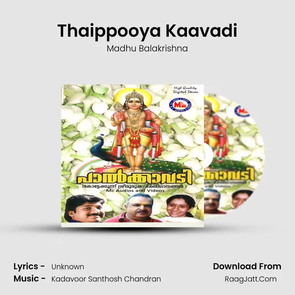 Thaippooya Kaavadi Song mp3 | Madhu Balakrishna