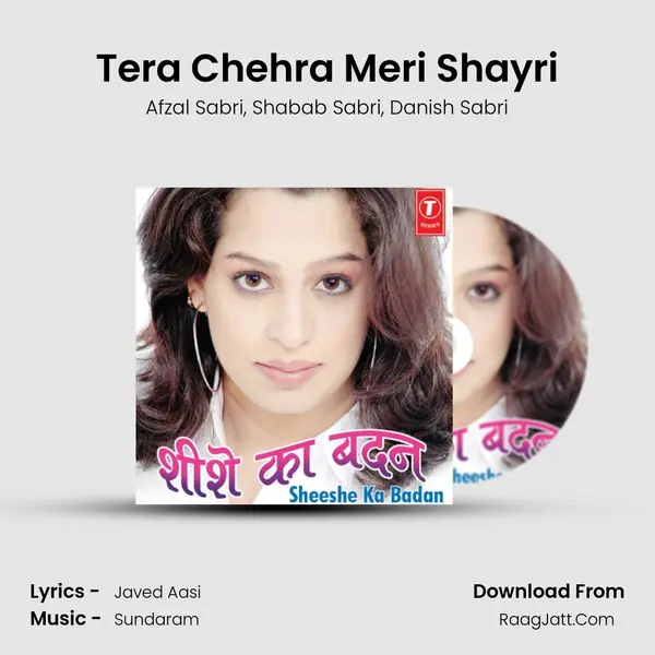 Tera Chehra Meri Shayri mp3 song