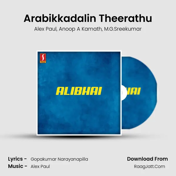 Arabikkadalin Theerathu Song mp3 | Alex Paul