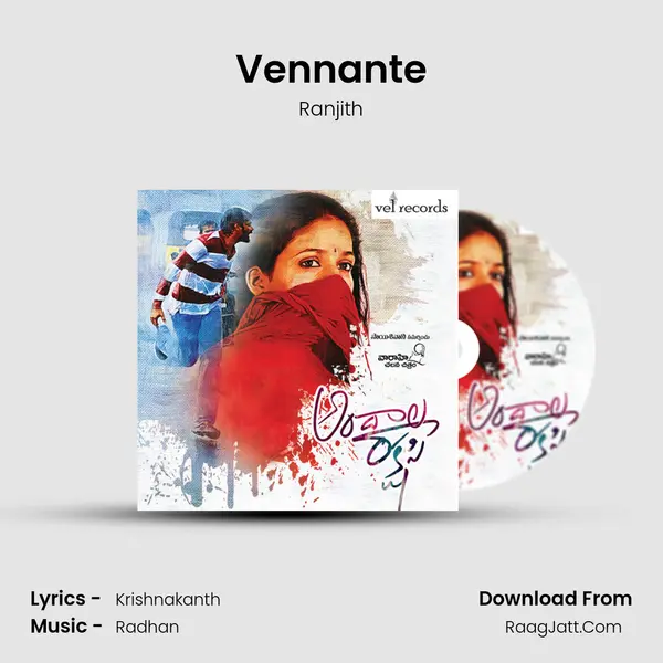 Vennante Song mp3 | Ranjith