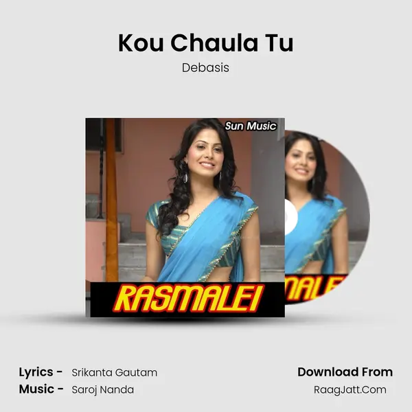 Kou Chaula Tu Song mp3 | Debasis