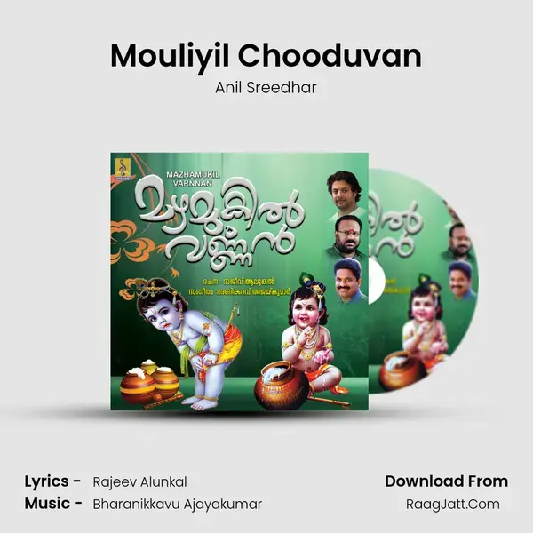 Mouliyil Chooduvan Song mp3 | Anil Sreedhar