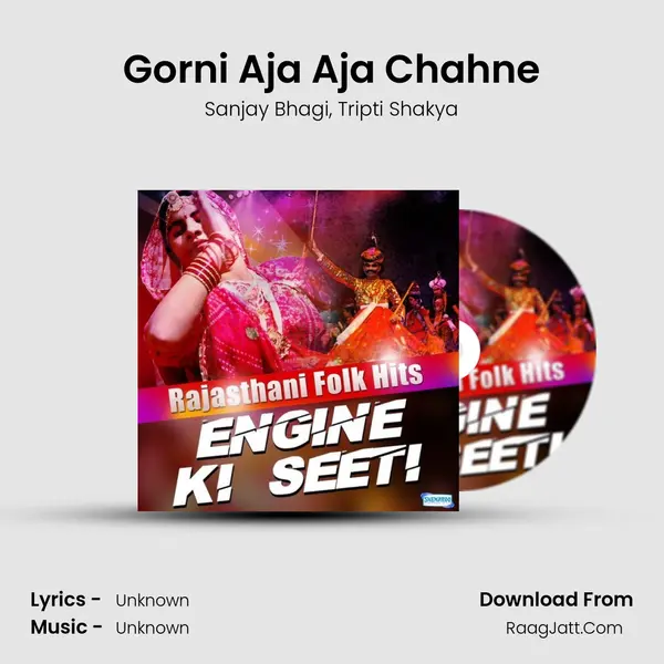 Gorni Aja Aja Chahne Song mp3 | Sanjay Bhagi