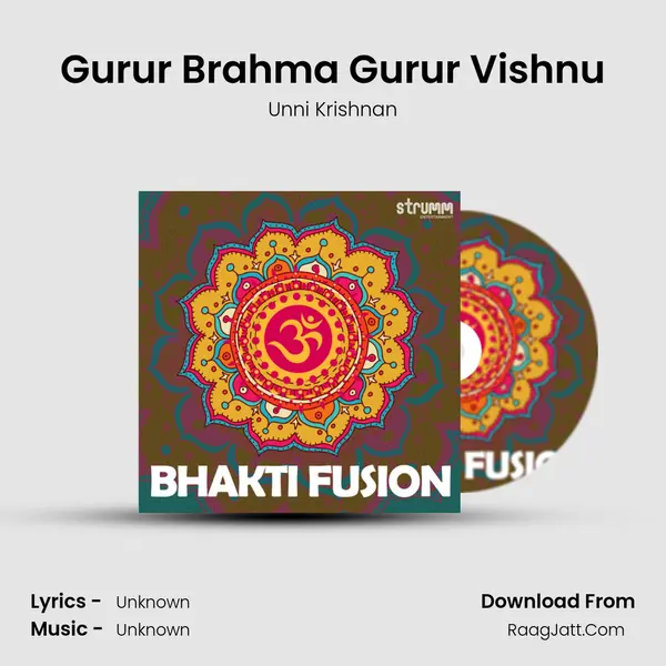 Gurur Brahma Gurur Vishnu Song mp3 | Unni Krishnan