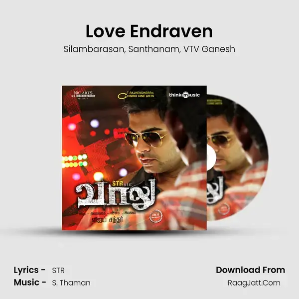 Love Endraven Song mp3 | Silambarasan