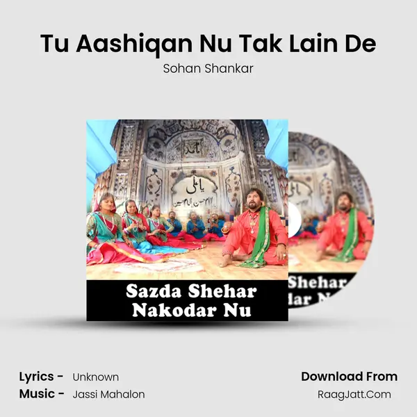 Tu Aashiqan Nu Tak Lain De Song mp3 | Sohan Shankar