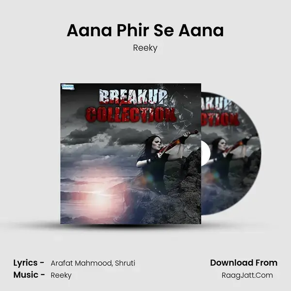 Aana Phir Se Aana mp3 song