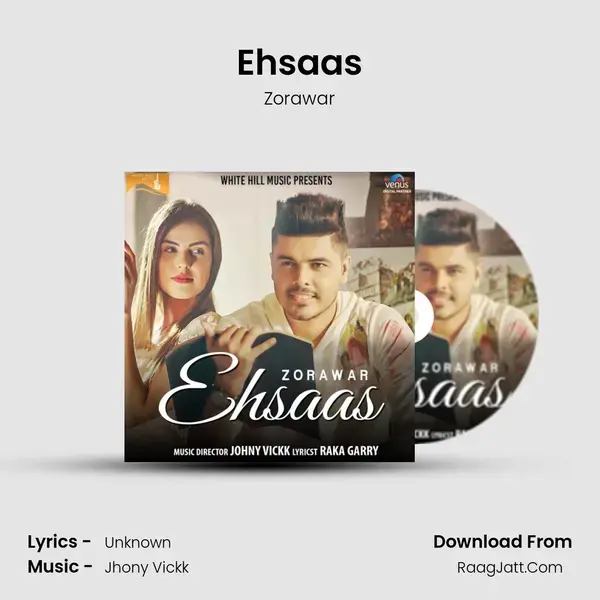 Ehsaas Song mp3 | Zorawar