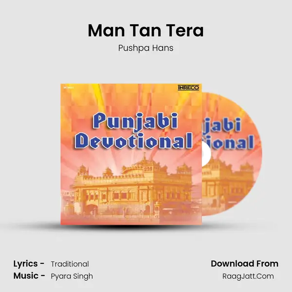 Man Tan Tera Song mp3 | Pushpa Hans