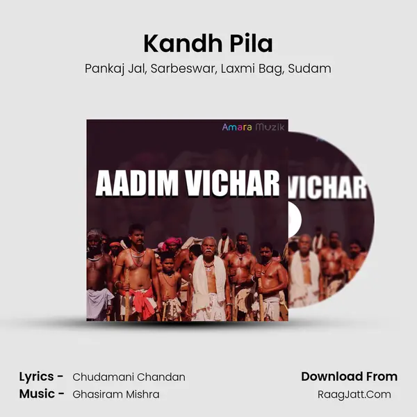 Kandh Pila Song mp3 | Pankaj Jal