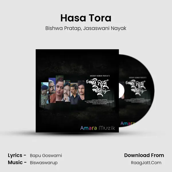 Hasa Tora Song mp3 | Bishwa Pratap