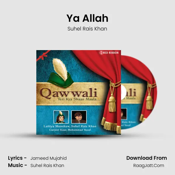 Ya Allah Song mp3 | Suhel Rais Khan