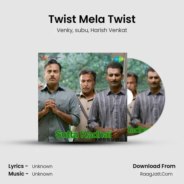 Twist Mela Twist Song mp3 | Venky