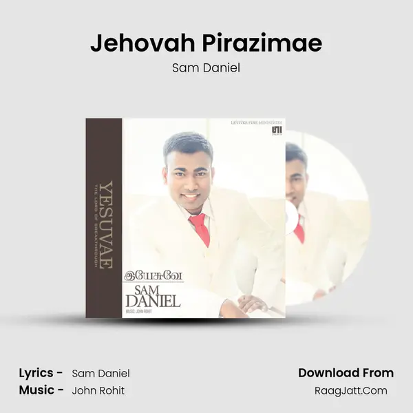 Jehovah Pirazimae mp3 song