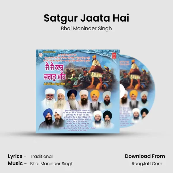 Satgur Jaata Hai Song mp3 | Bhai Maninder Singh