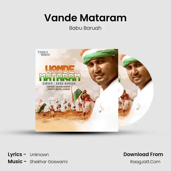 Vande Mataram - Babu Baruah