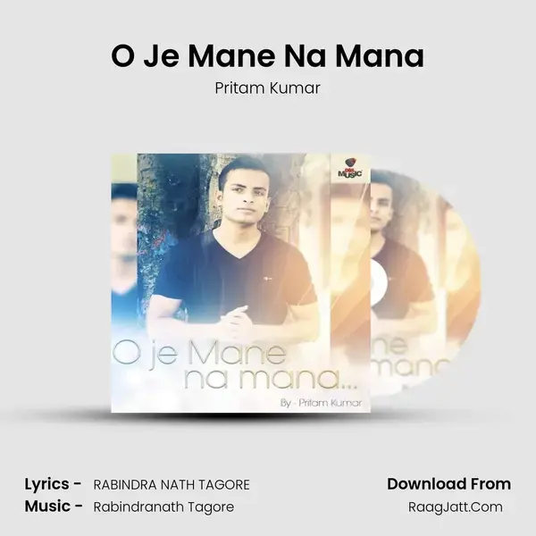 O Je Mane Na Mana Song mp3 | Pritam Kumar